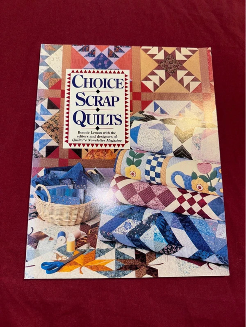 Choice Scrap Quilts by Bonnie Leman